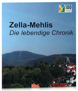 Zella-Mehlis Lebendige Chronik